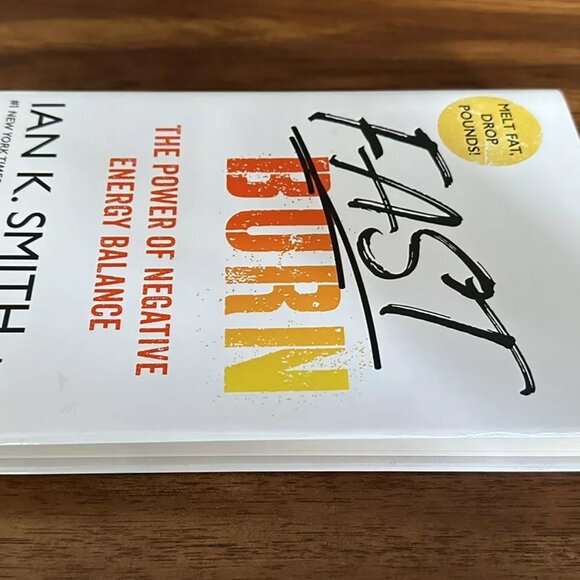 Fast Burn The Power Of Negative Energy Balance Book by Ian K. Smith, MD - Picture 5 of 5